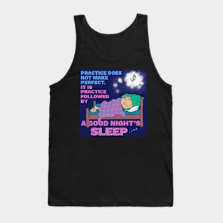 A Good Night's Sleep Tank Top